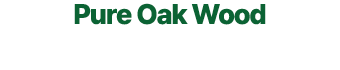Pure Oak Wood